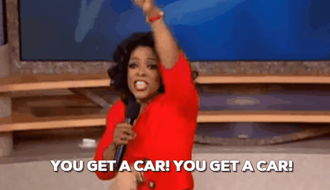 you-get-a-car-you-get-a-car-oprah.gif