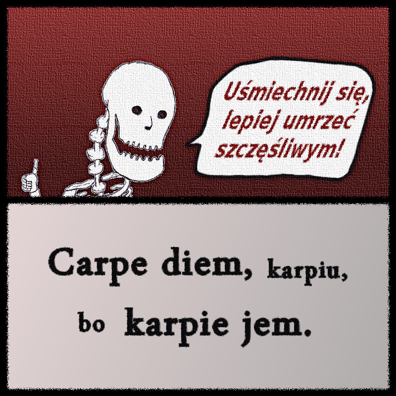 uśmiechnij 31 - Carpe diem, karpiu.jpg