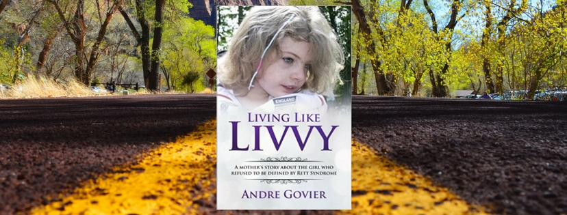 Living like Livvy by Andre Govier1.jpg