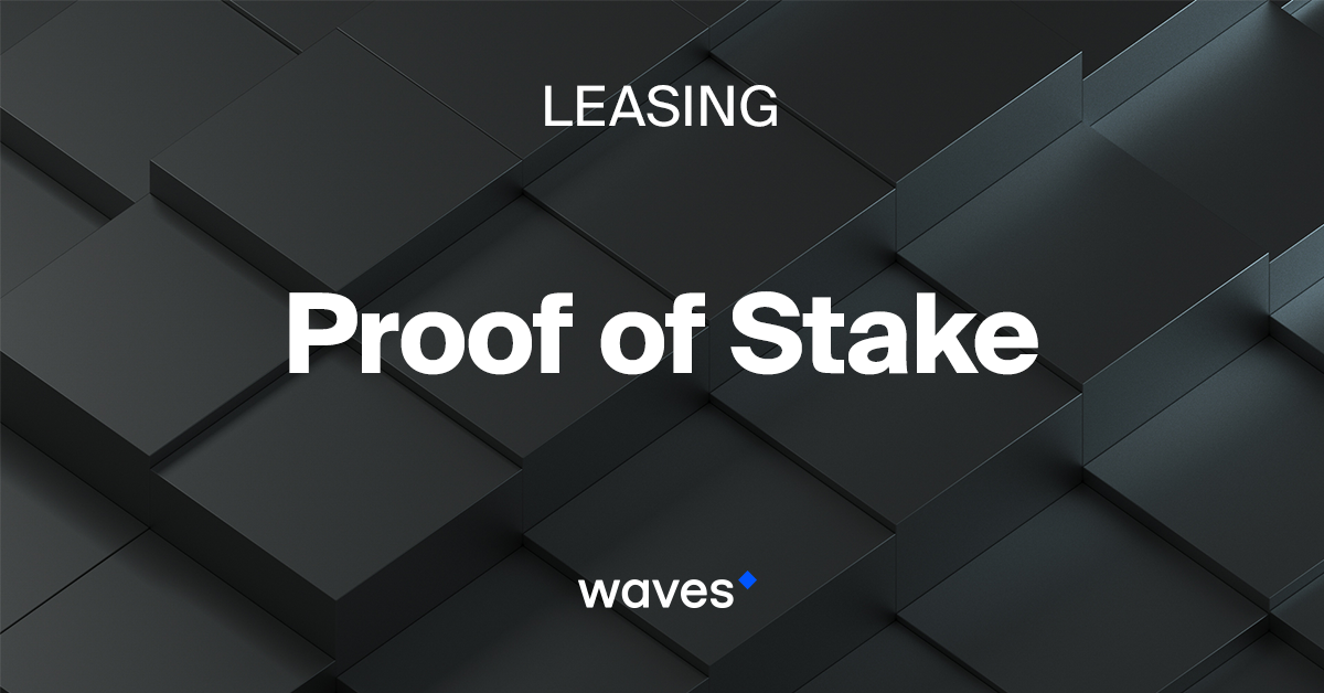 Blockchain leasing for Proof of Stake