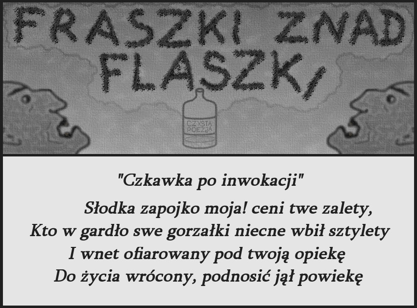 fraszki znad flaszki 14 - czkawka po inwokacji.jpg