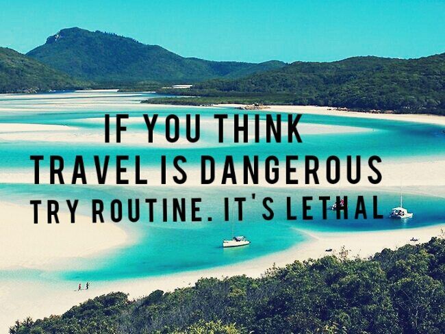 One of my favorite travel quotes. How important is ...