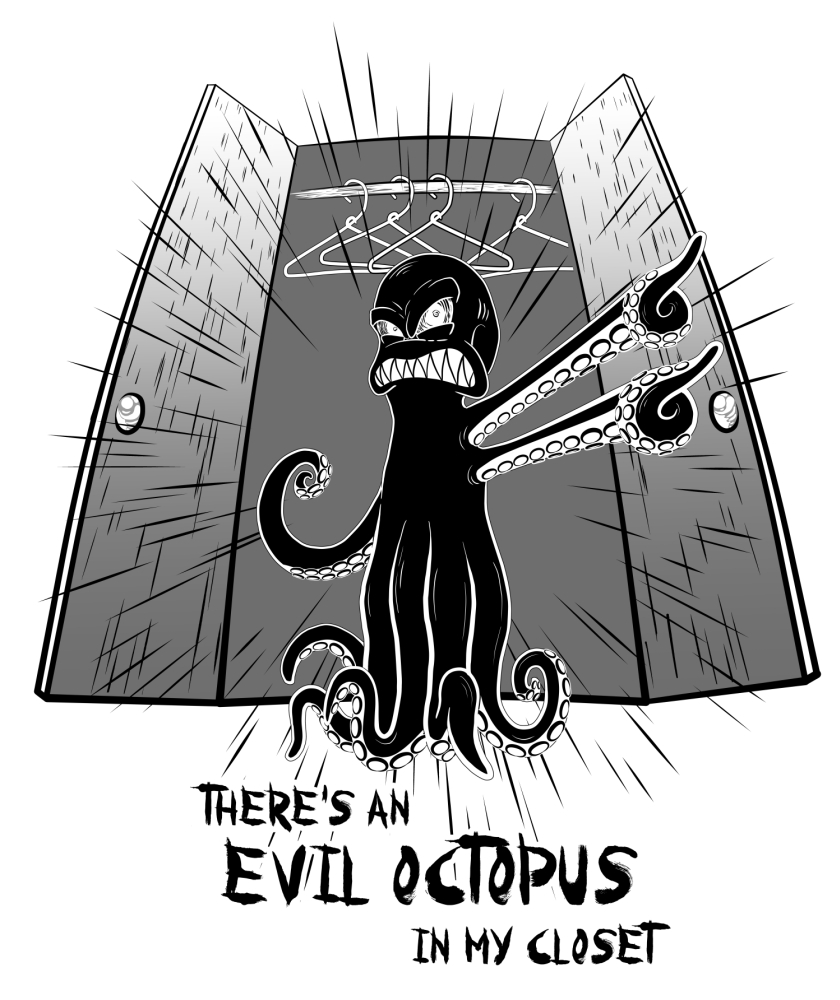 Evil Octopus in the closet v2.jpg