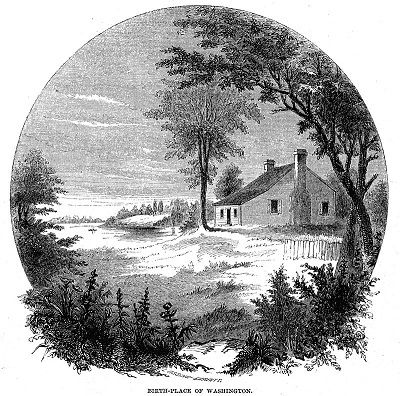 800px-George_Washington's_birthplace_(1856_engraving).jpg