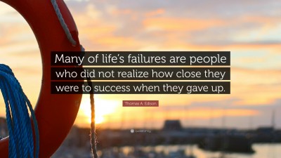 4417-Thomas-A-Edison-Quote-Many-of-life-s-failures-are-people-who-did.jpg