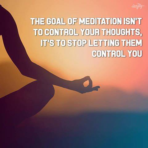 The Goal Of Meditation Isn't To Control Your Thoughts. It's To Stop Letting  Them Control You. — Steemkr