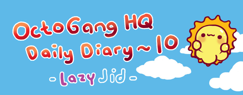 OctoGang's Diary: Day 10 - Lazy Jid Webtoon Kr Comic Webcomic TakosDiary