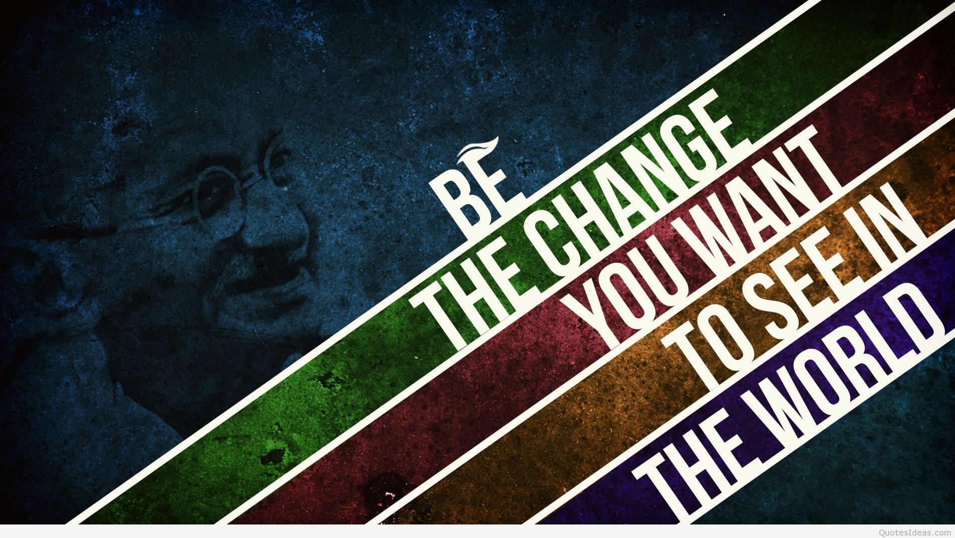 Be-the-change-you-want-to-see-in-the-world-quote-HD.jpg