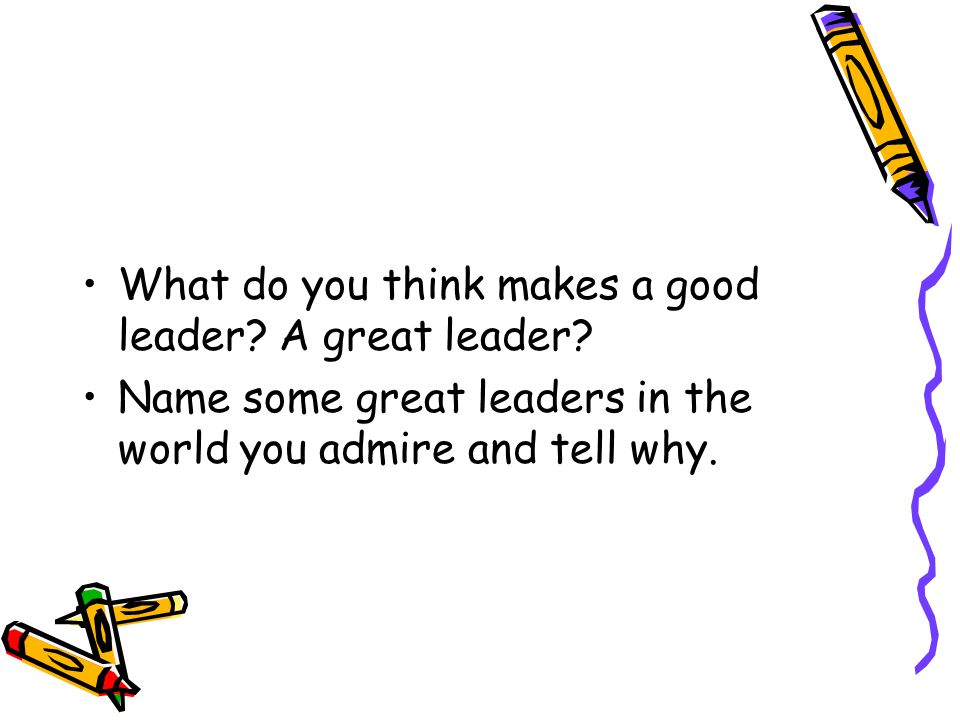 What+do+you+think+makes+a+good+leader+A+great+leader.jpg