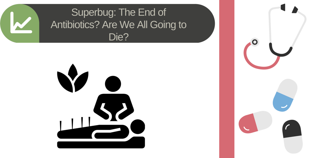 superbug-the-end-of-antibiotics-are-we-all-going-to-die.png