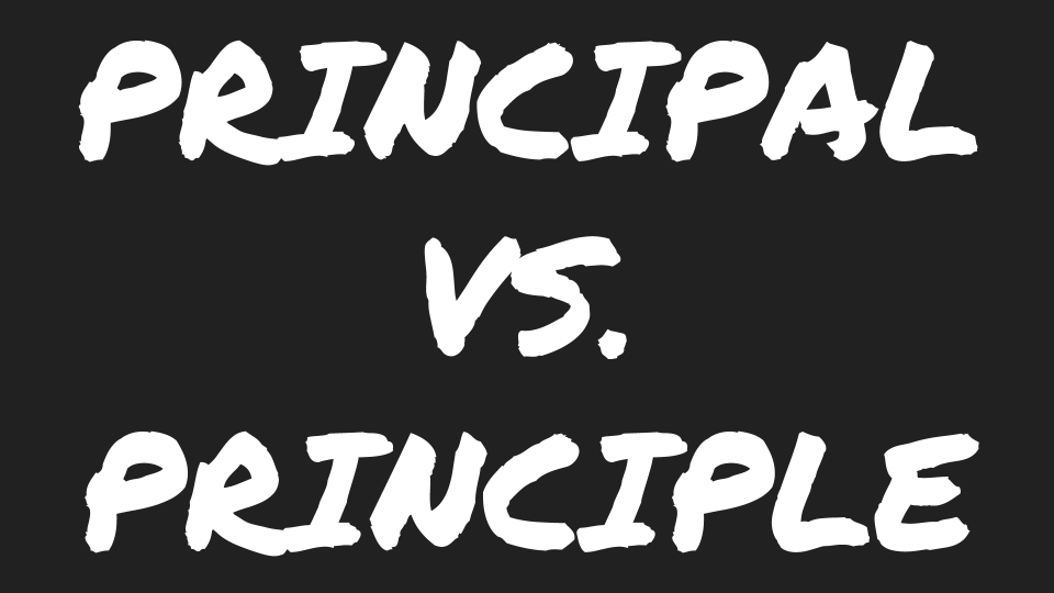 money principal or principle