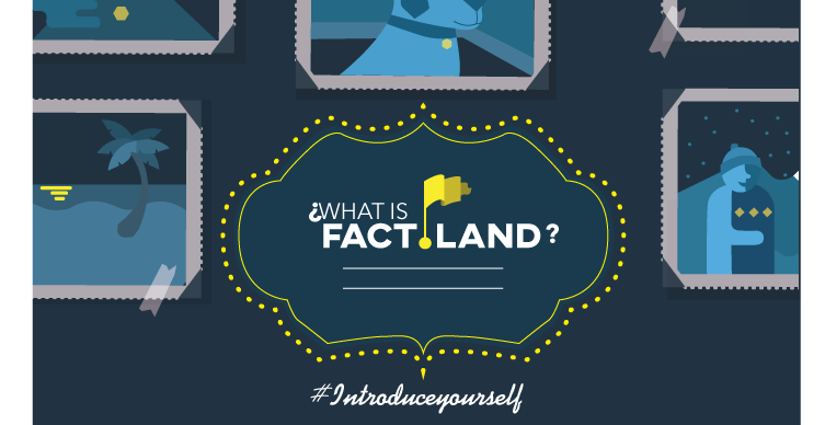 000 - ENG - What is Factland_ #IntroduceYourself (1).png