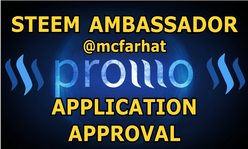 Steem Ambassador Application Approval mcfarhat.png