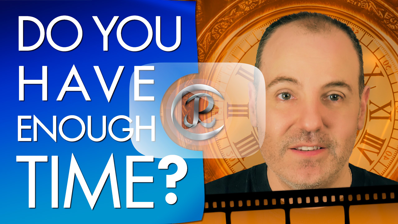Do You Have Enough Time in Your Day?