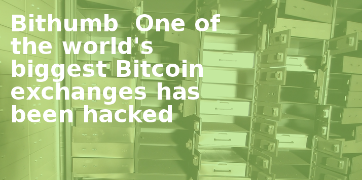 Bithumb-–-One-of-the-worlds-biggest-Bitcoin-exchanges-has-been-hacked.png