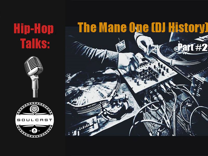 SoulCast Hip Hop Talks the mane one 2.jpg