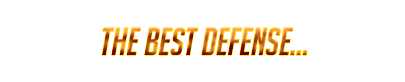 The best Defense….png