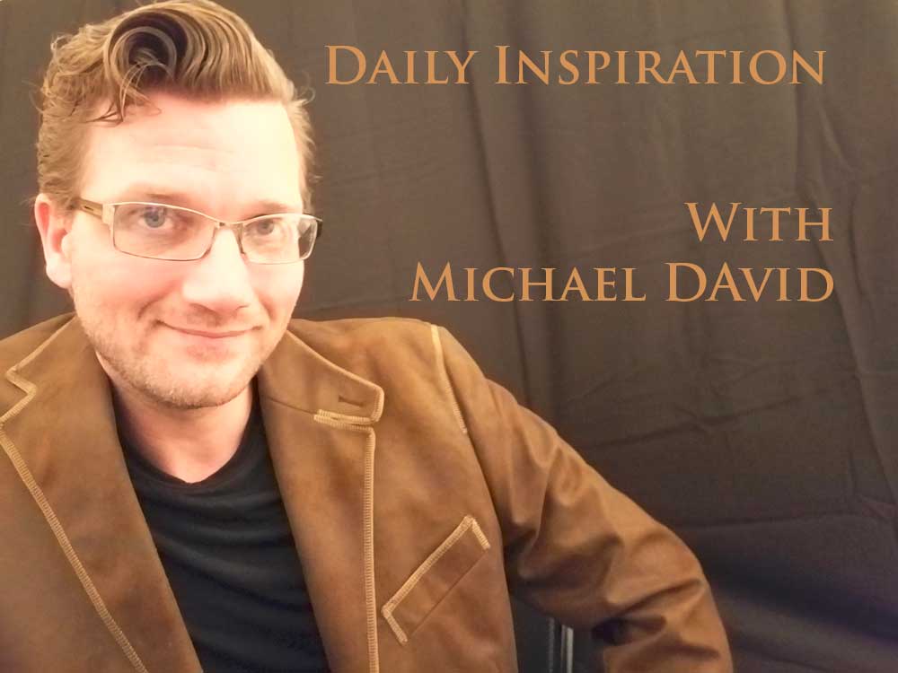 Daily Inspiration Michael David (3).jpg
