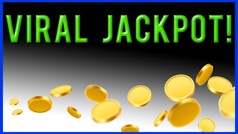 Viral Jackpot!.jpg