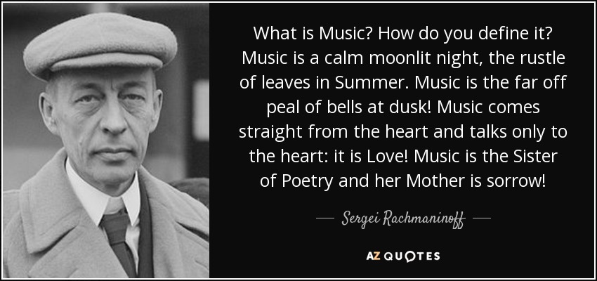 quote-what-is-mmusic-is-a-calm-moonlit-night-the-rustle-of-leaves-sergei-rachmaninoff-86-27-12.jpg