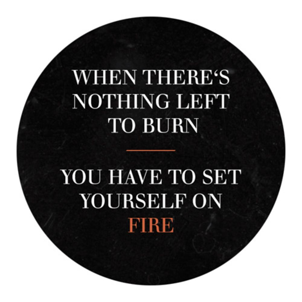 Quotes about Fire.