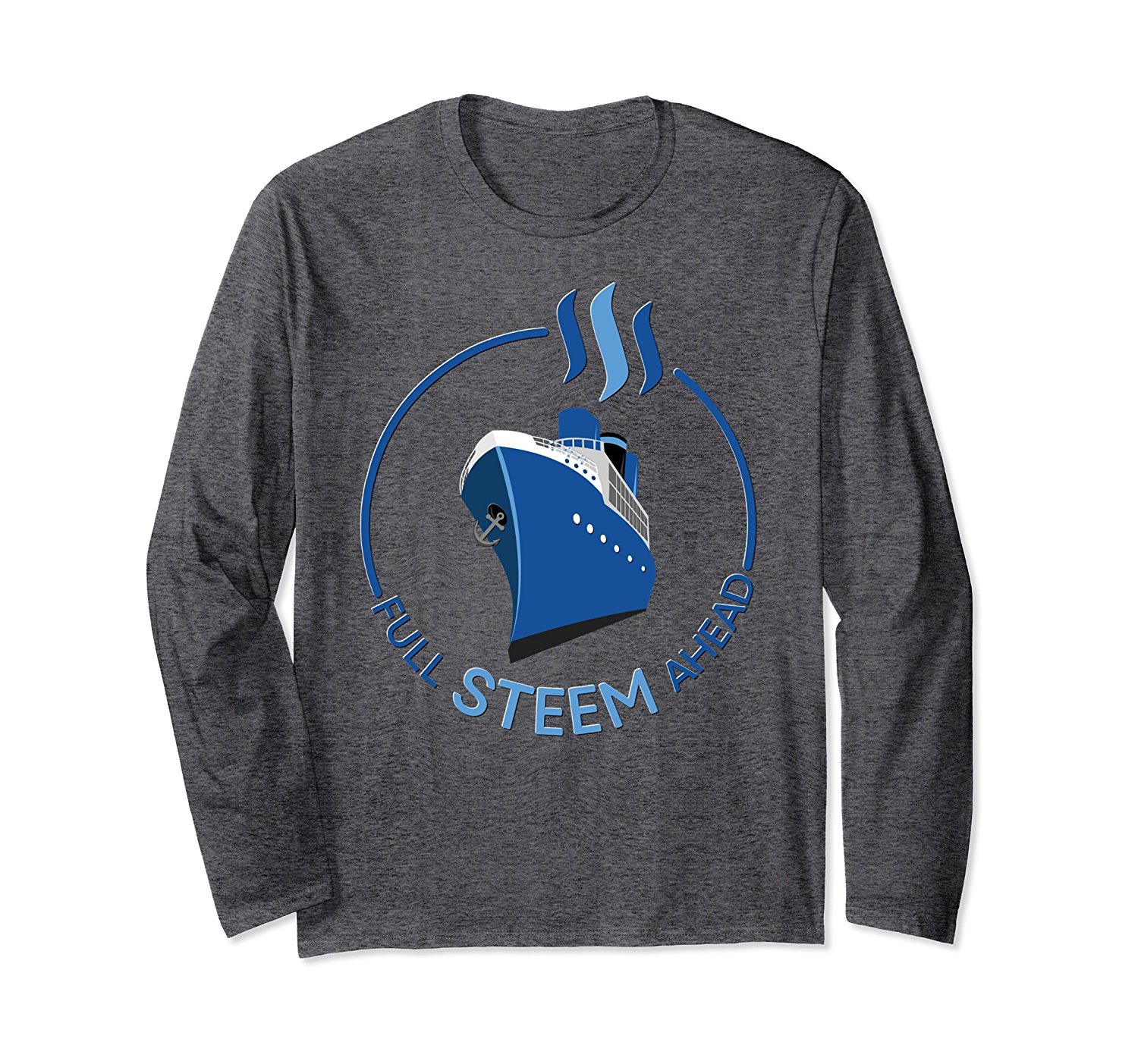 Full Steem Ahead Long Sleeve T-Shirt-Promo.jpg