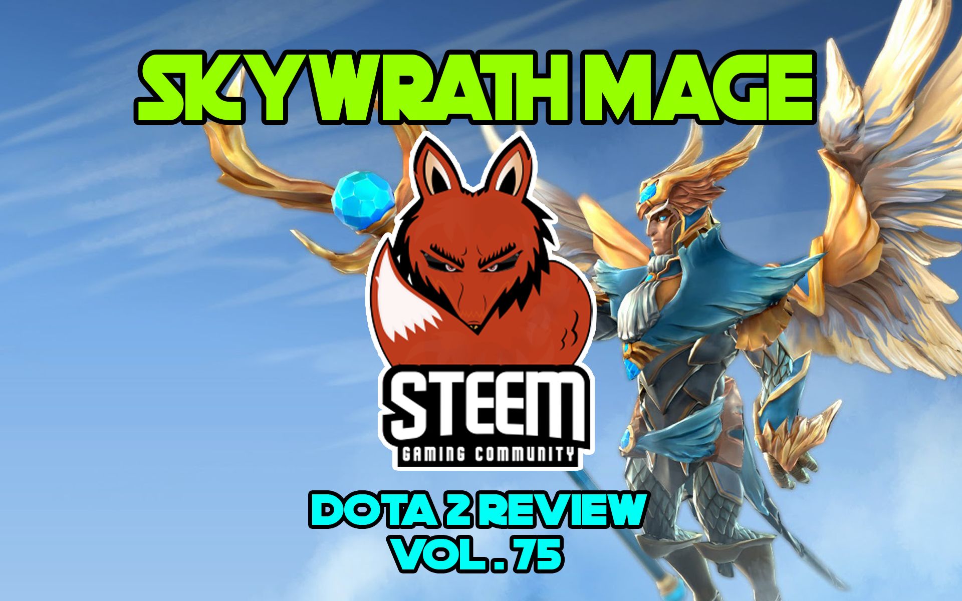 Skywrath Mage Dota 2 Review Vol 75 By Fazila Steemit