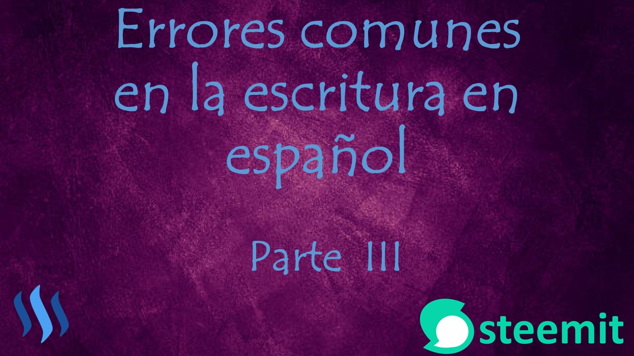 Errores comunes en la escritura en español III.jpg