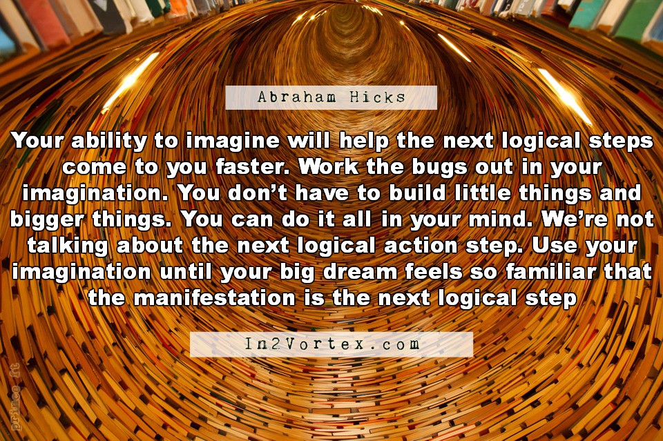 abraham-hicks-quotes, Abraham-Hicks, in2vortex, #abrahamhicks, estherhicks, your ability.jpg