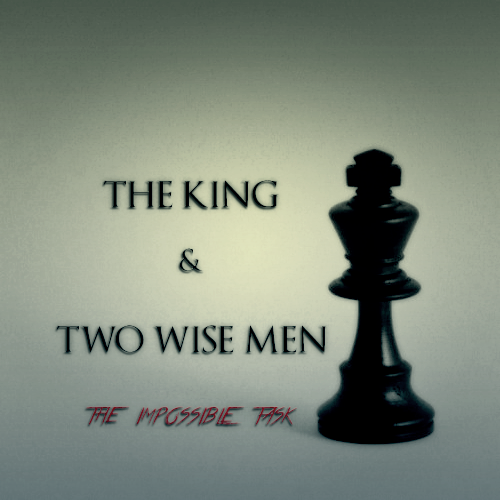 THE-KING-AND-THE-TWO-WISE-MEN.png