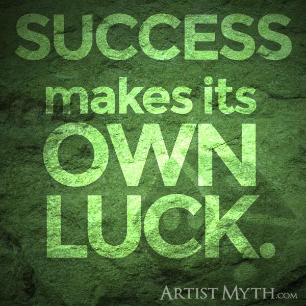 luckmyth_quote_successMakes.jpg