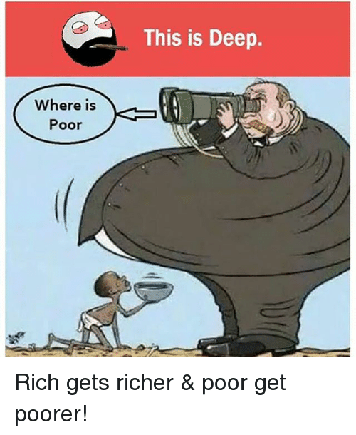 where-is-poor-this-is-deep-rich-gets-richer-17887750.png