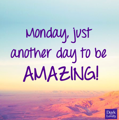 289761-Monday-Just-Another-Day-To-Be-Amazing-.png