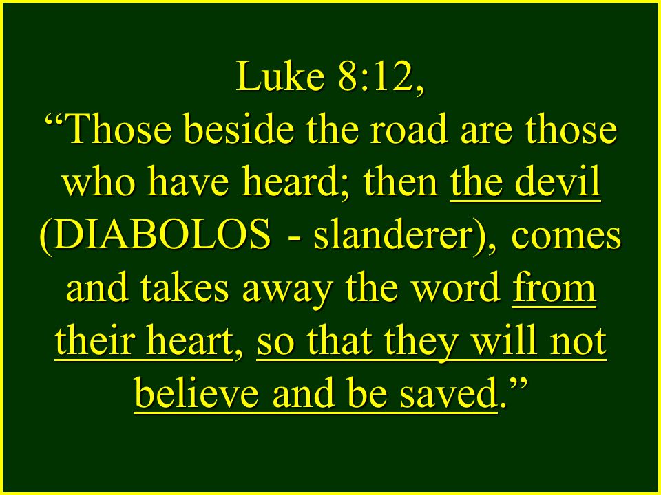 Luke+8_12,+Those+beside+the+road+are+those+who+have+heard.jpg