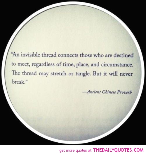 invisible-thread-connects-those-destined-to-meet-chinese-proverb-quotes-sayings-pictures.jpg