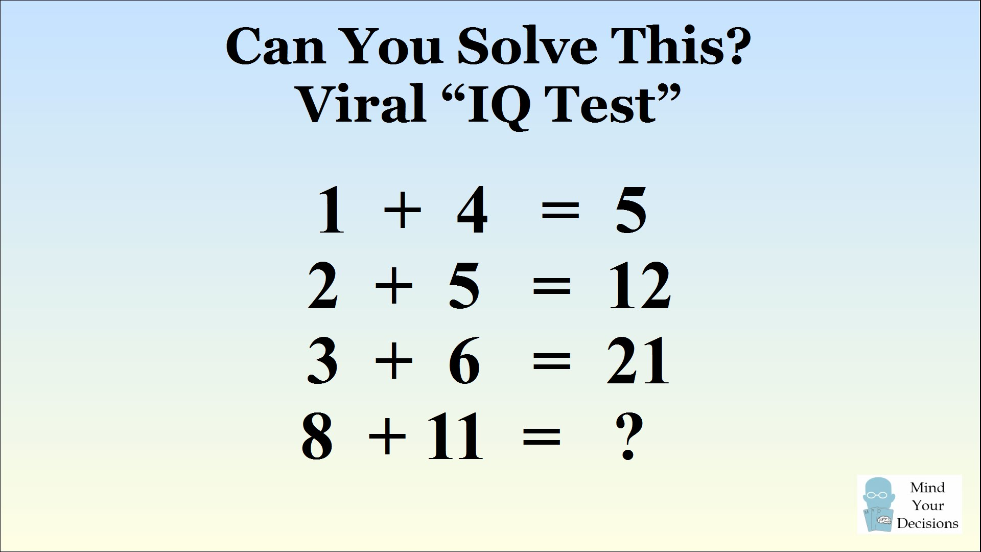 Загадка 1+4 5. Задачка 1+4 5 2+5 12 3+6 21. 1+4 2+5 Загадка. IQ Test Math.