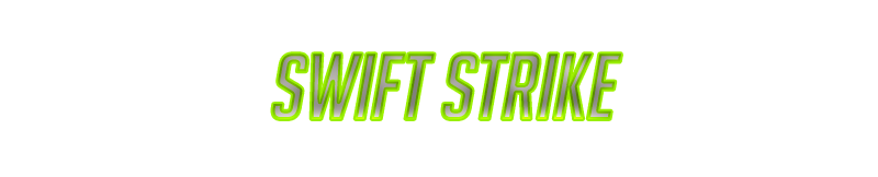 SWIFT STRIKE.png