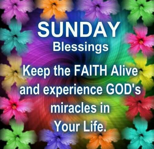 Sunday-Blessings-Keep-The-Faith-Alive.jpg