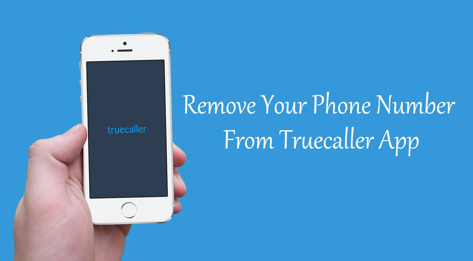 Remove your. Truecaller.