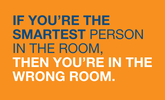 Never-Be-the-Smartest-Person-in-the-Room.jpg