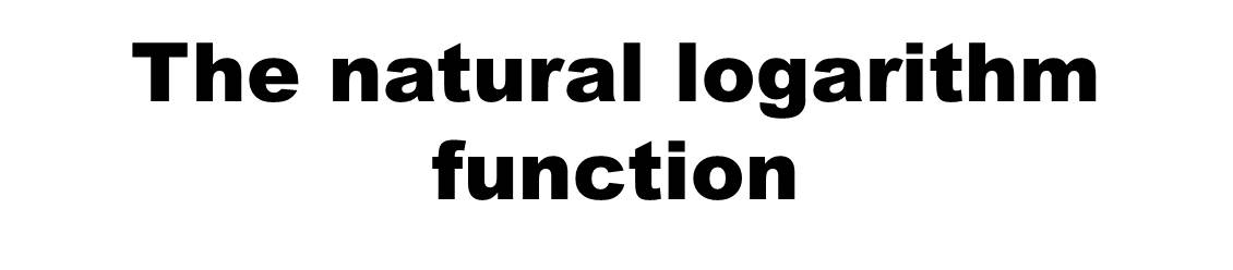 The natural logarithm function.jpg
