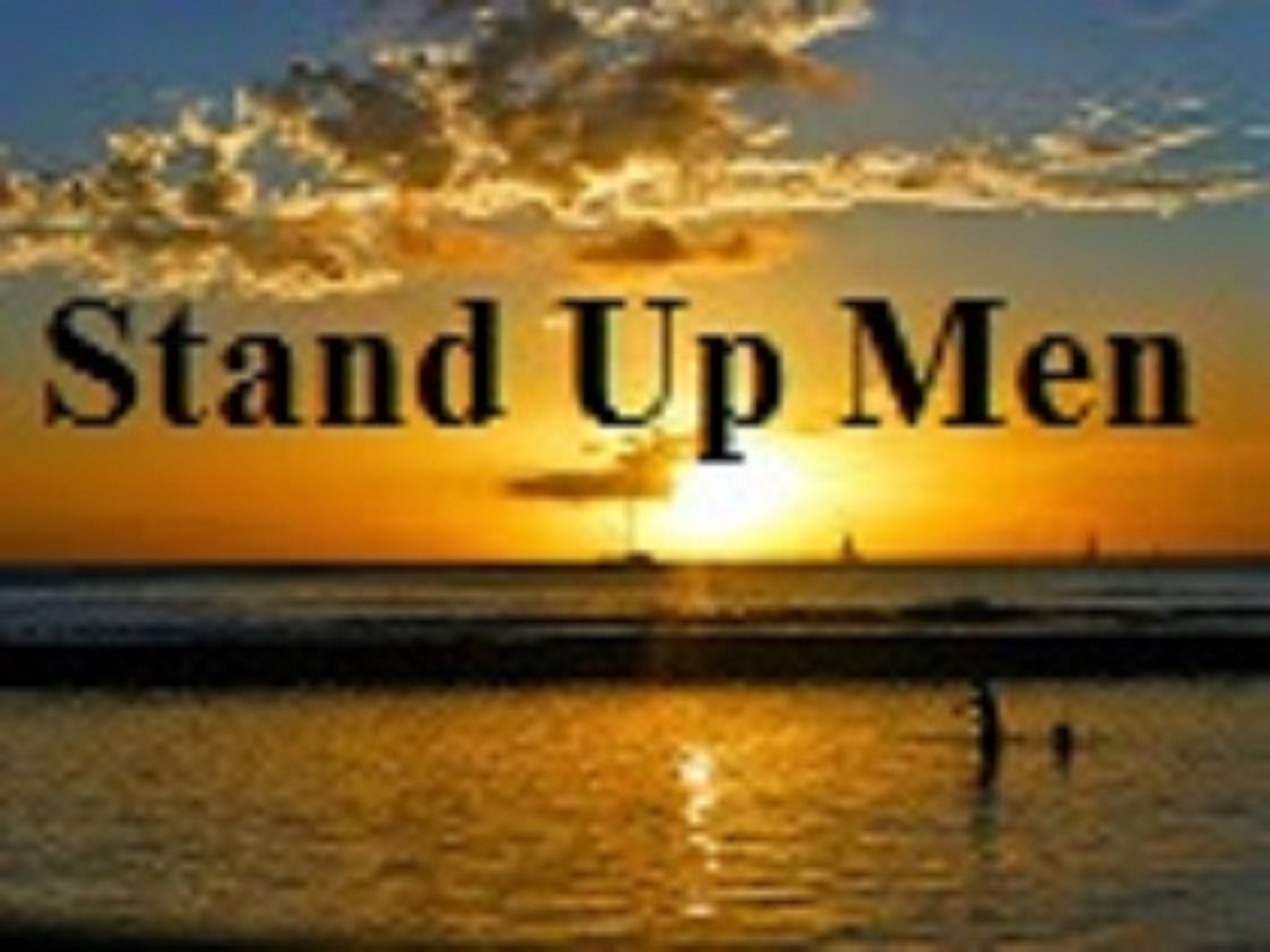 Stand Up Men.JPG