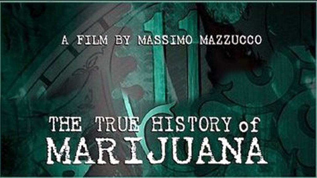 True History Of Marijuana (2011)