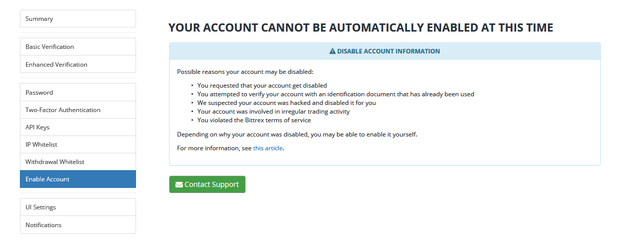 Cannot withdraw. Disabled accounts can't be contacted. Your account has been disabled for violating. Bittrex Court.