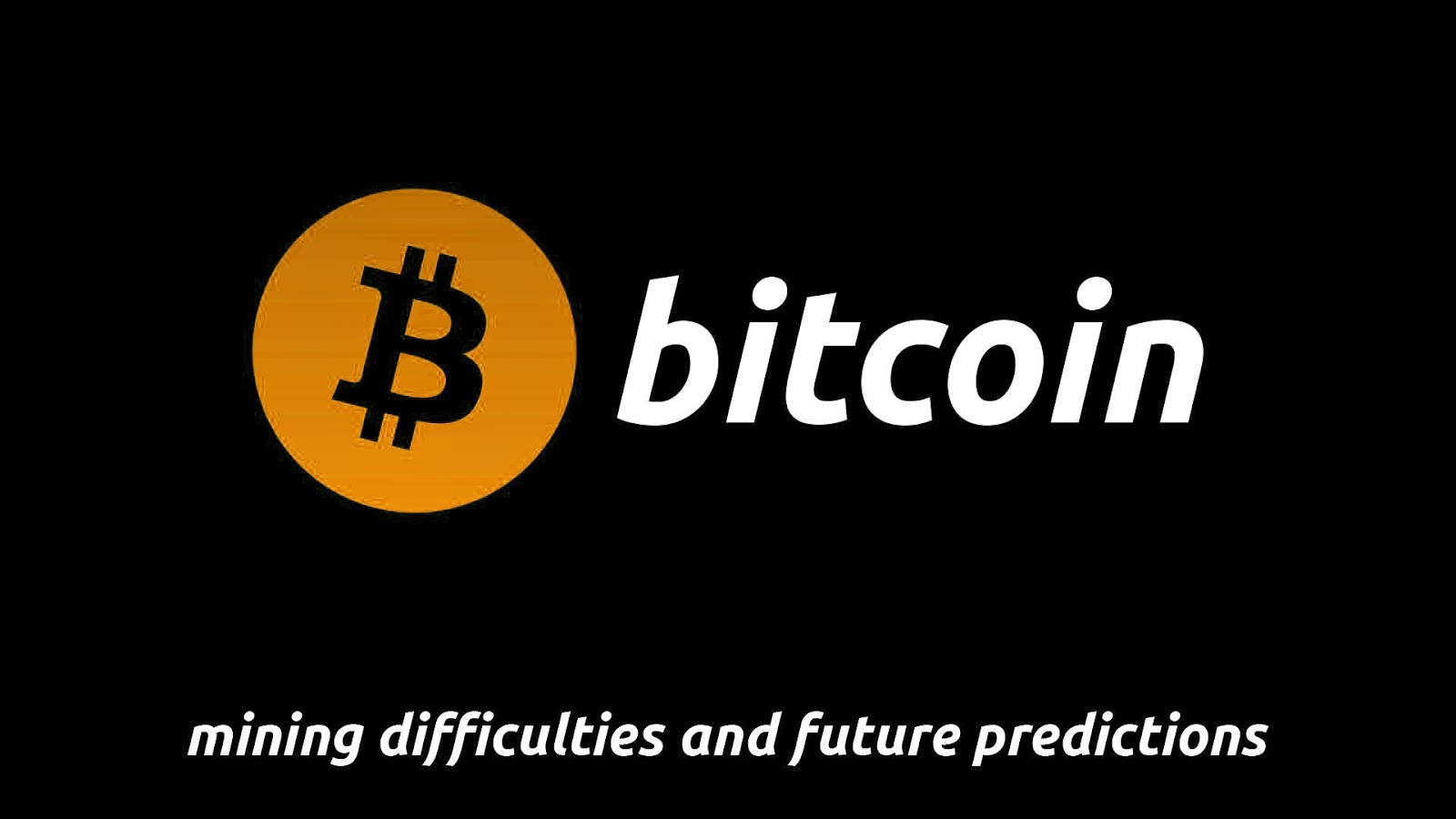 black_wallpaper_bitcoin_mining_difficulties_and_future_predictions.jpg