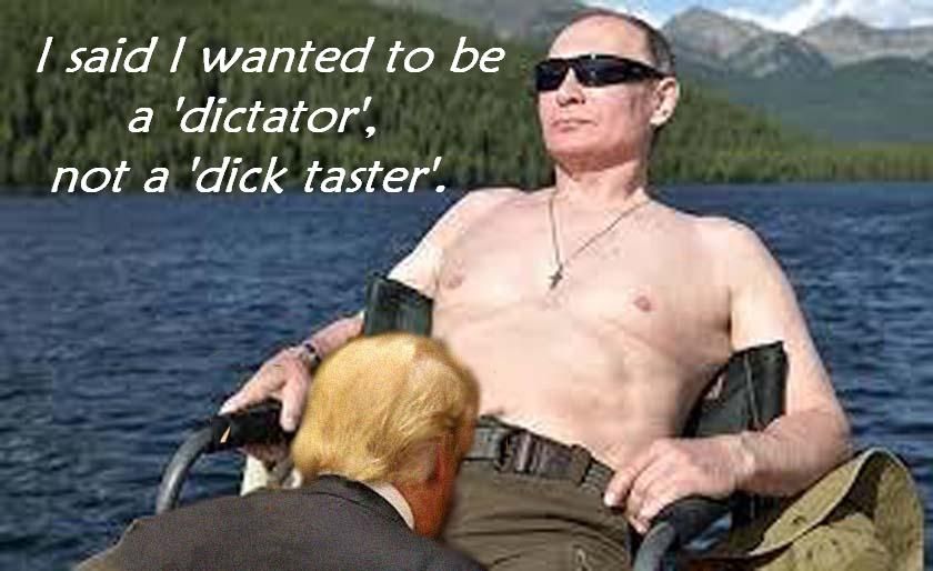 Trump the Dick Taster.JPG
