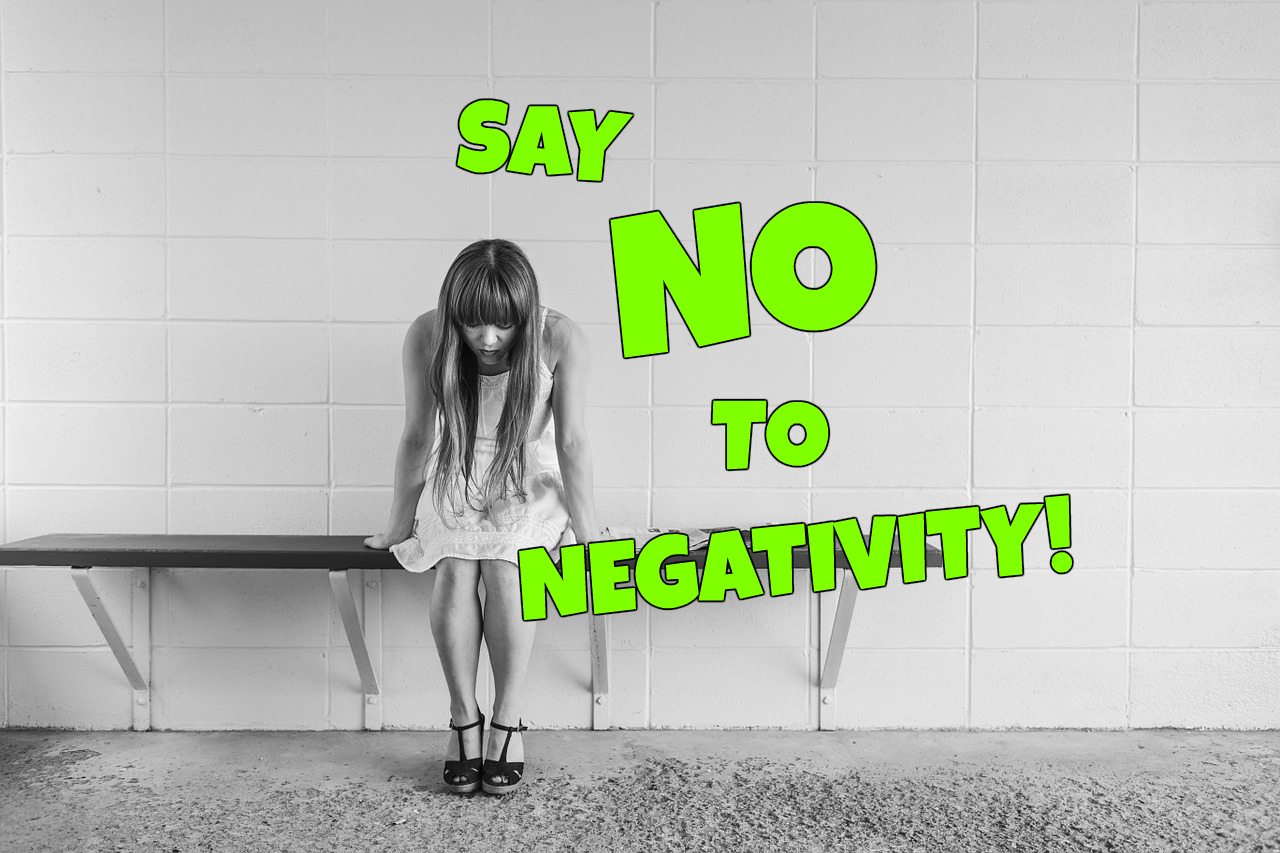 Say no to negativity.png