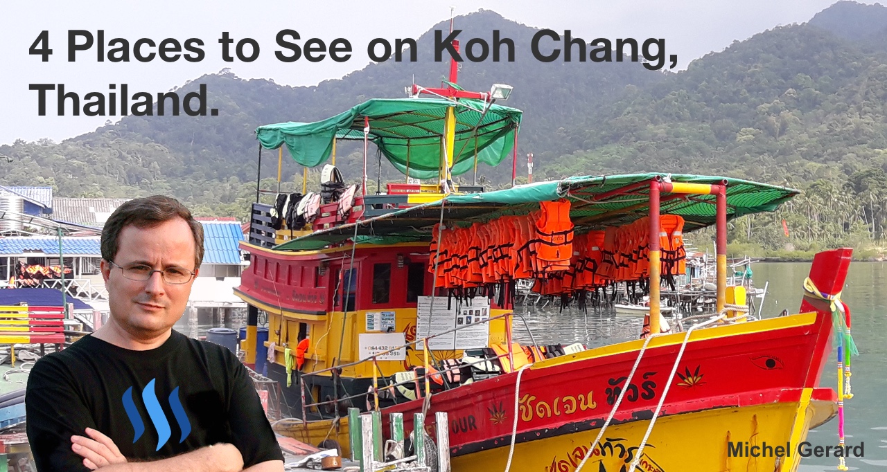4 Places to See on Koh Chang, Thailand.