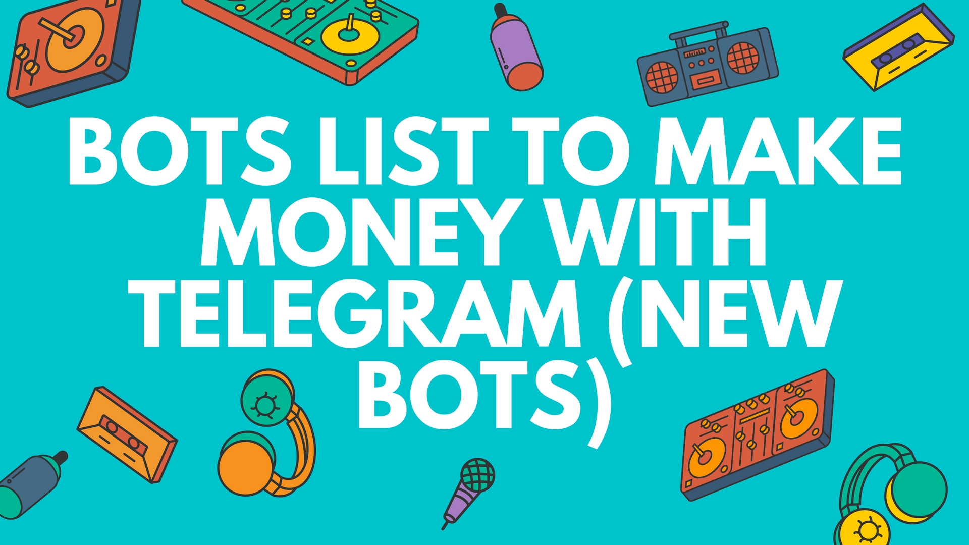 Bots List To Make Money With Telegram New Bots Steemit - 