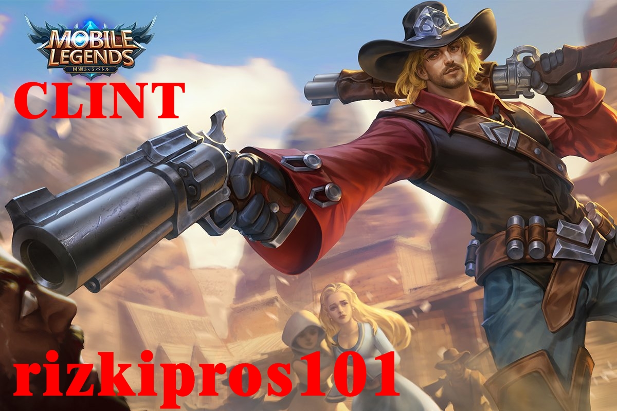 clint is a mobile legends hero who looks like a cowboy fight using 2 weapons at once clint became one of the heroes of mobile legends is quite feared